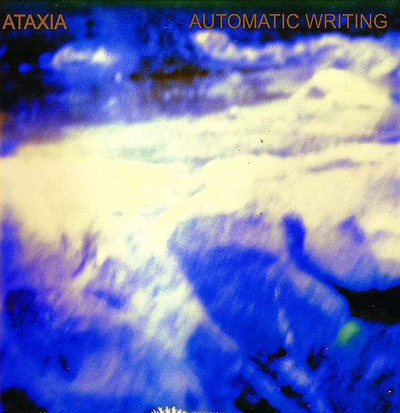 ATAXIA - Automatic writing