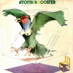 ATOMIC ROOSTER - Atomic rooster
