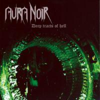 AURA NOIR - Deep dreams of hell