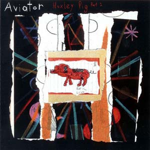 AVIATOR - Huxley pig