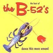 B-52S - Dance this mess