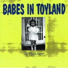 BABES IN TOYLAND - To mother