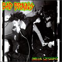 BAD BRAINS - Omega sessions