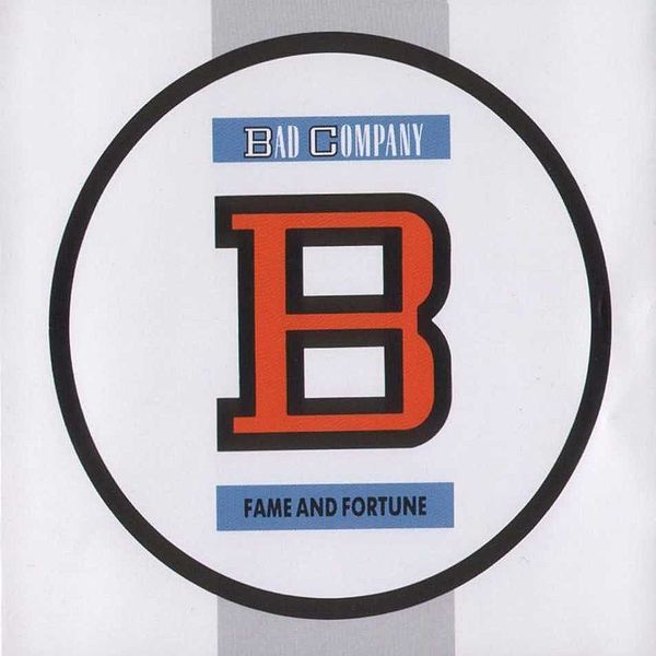 BAD COMPANY - Fame and fortune