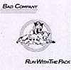 BAD COMPANY - Run with the pack
