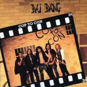 BAI BANG - Cop to con