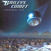 BAILEYS COMET - Judgement day