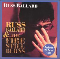 BALLARD RUSS - Russ Ballard/The fire sti