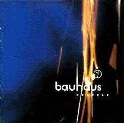 BAUHAUS - Crackle - best of