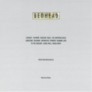 BEDHEAD - What fun life was
