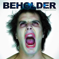 BEHOLDER - Lethal injection