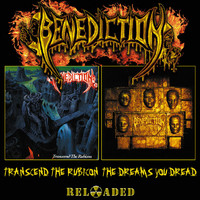 BENEDICTION - Transcend the rubicon/Drea