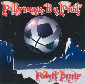 BERRY ROBERT - Pilgrimage to a point