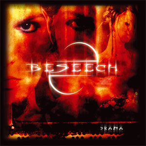 BESEECH - Drama