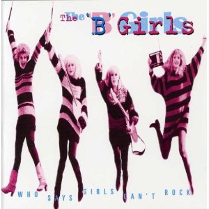 B-GIRLS - Who says girls cant...?