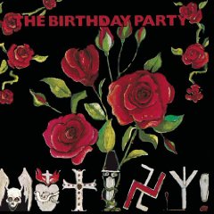 BIRTHDAY PARTY - Mutiny-the bad seed