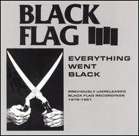 BLACK FLAG - Everything went black