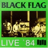 BLACK FLAG - Live 84