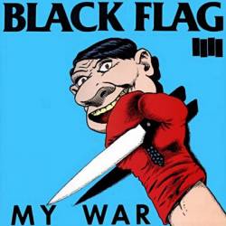 BLACK FLAG - My war