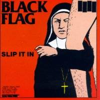 BLACK FLAG - Slip in it
