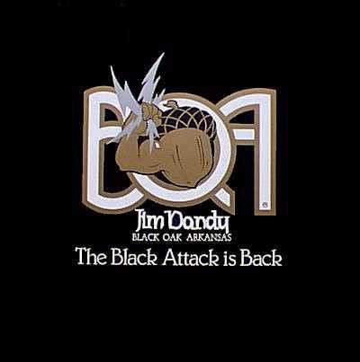BLACK OAK ARKANSAS - Black attack is bac