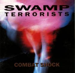 SWAMP TERRORISTS - Combat Rock