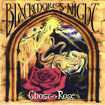 BLACKMORES NIGHT - Ghost of a rose