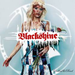 BLACKSHINE - Soulless and proud