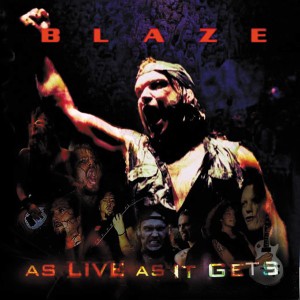 BLAZE BAYLEY - As live as it gets