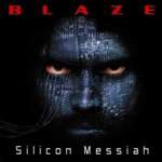 BLAZE BAYLEY - Silicon messiah
