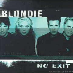 BLONDIE - No exit