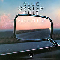 BLUE OYSTER CULT - Mirrors