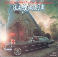 BLUE OYSTER CULT - On your feet or on yo