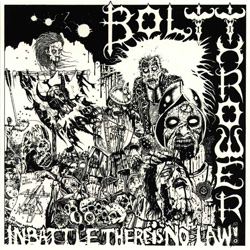 BOLT THROWER - In battle there is no law
