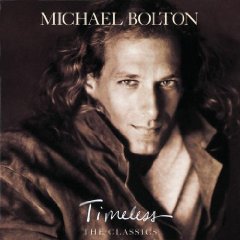BOLTON MICHAEL - Timeless the classics