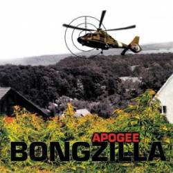 BONGZILLA - Apogee