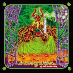 BONGZILLA - Gateway
