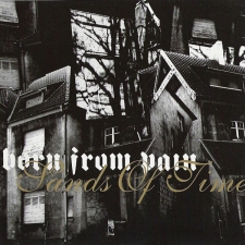 BORN FROM PAIN - Sands Of time