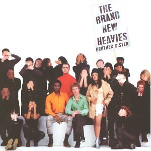 BRAND NEW HEAVIES - Brother sister