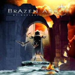 BRAZEN ABBOT - My resurrection