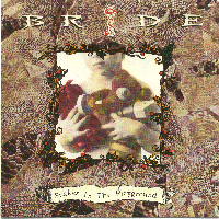 BRIDE - Snakes in the playground