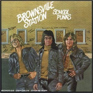 BROWNSVILLE STATION - School punks