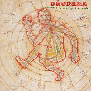 BRUFORD BILL - Gradually going tornado