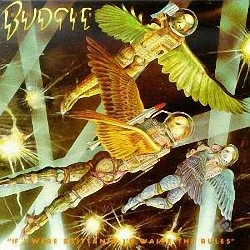 BUDGIE - If I were Brittania Id waive ru