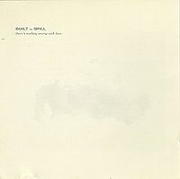 BUILT TO SPILL - Theres nothing wrong wi
