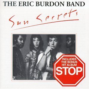 BURDON ERIC - Sun secrets/Stop
