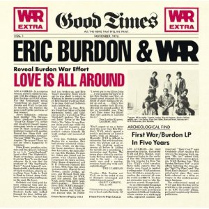 BURDON ERIC AND WAR - Love is all around