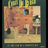 BURGH CHRIS DE - End of a perfect day