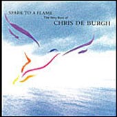 BURGH CHRIS DE - Spark to a flame