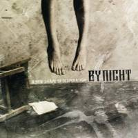 BY NIGHT - A new shape of desperation